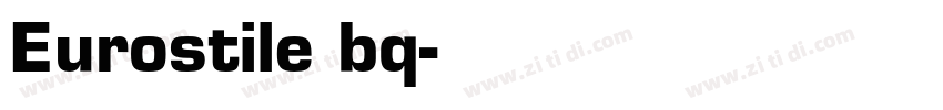 Eurostile bq字体转换